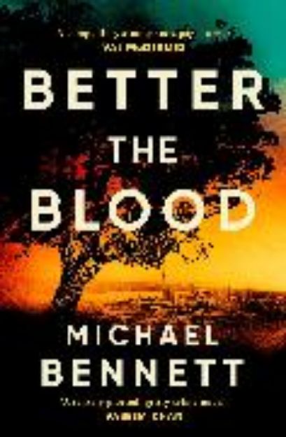 Bild von Better the Blood von Bennett Michael