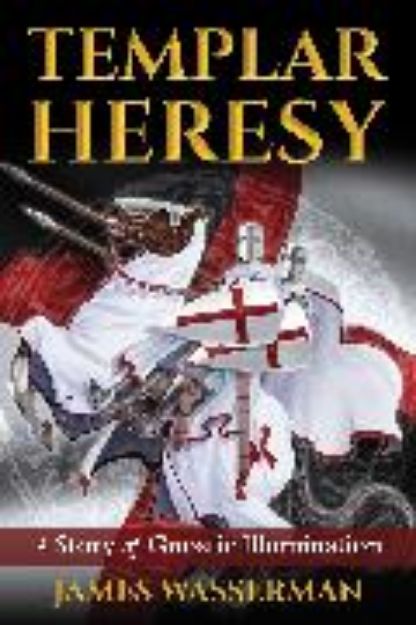 Bild von Templar Heresy von James Wasserman