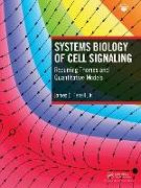 Bild von Systems Biology of Cell Signaling von James Ferrell