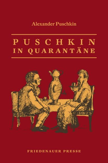 Bild zu Puschkin in Quarantäne von Alexander Puschkin (Puskin)