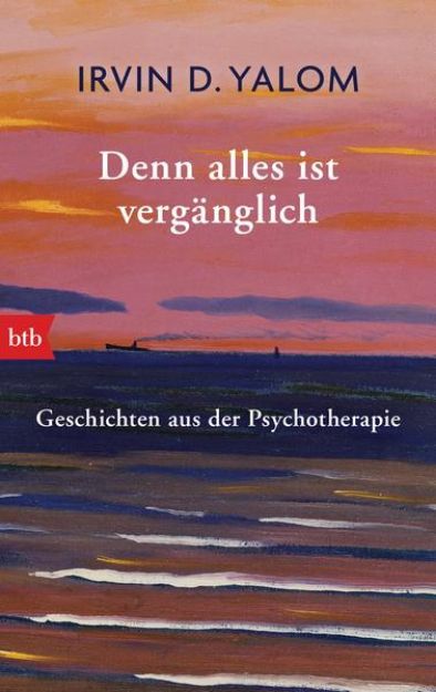 Bild zu Denn alles ist vergänglich von Irvin D. Yalom