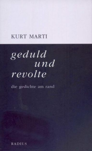 Bild von geduld und revolte von Kurt Marti