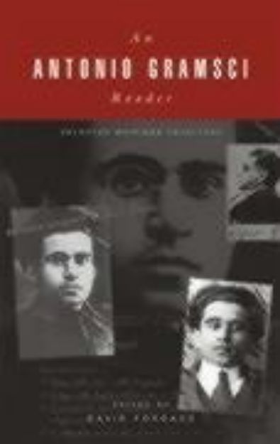 Bild zu A Gramsci Reader von Antonio Gramsci