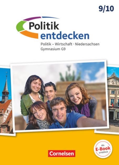 Bild von Politik entdecken, Gymnasium Niedersachsen - G9, 9./10. Schuljahr, Schulbuch von Thomas Berger-v. d. Heide