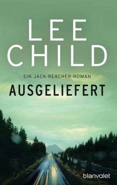 Bild von Ausgeliefert von Lee Child