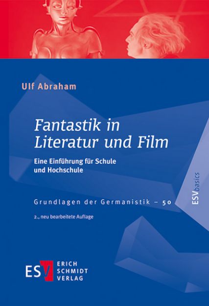 Bild von Fantastik in Literatur und Film von Ulf Abraham