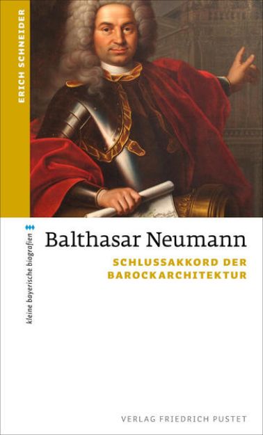 Bild von Balthasar Neumann von Erich Schneider