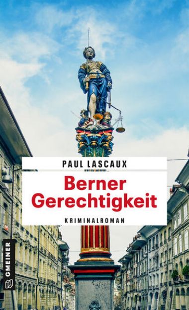 Bild von Berner Gerechtigkeit von Paul Lascaux