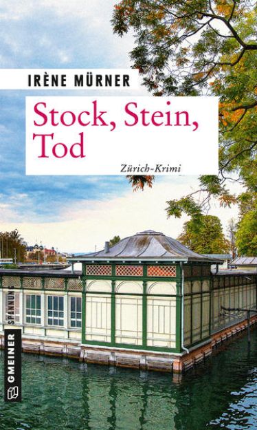 Bild zu Stock, Stein, Tod von Irène Mürner