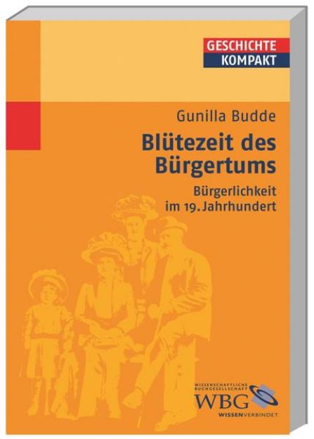 Bild von Blütezeit des Bürgertums von Gunilla Budde