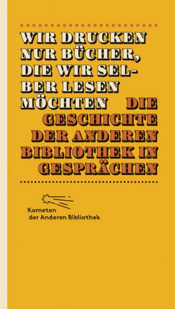 Bild zu Wir drucken nur Bücher, die wir selber lesen möchten von Heiner (Gestaltet) Boehncke