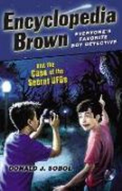 Bild von Encyclopedia Brown and the Case of the Secret UFOs von Donald J. Sobol