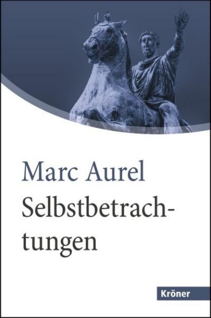 Bild zu Selbstbetrachtungen von Marc Aurel