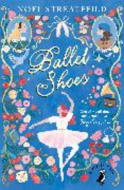 Bild von Ballet Shoes von Noel Streatfeild