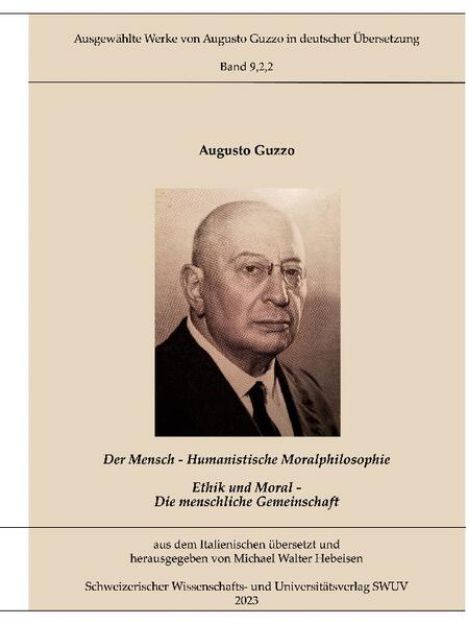 Bild von Der Mensch - Humanistische Moralphilosophie von Augusto Guzzo