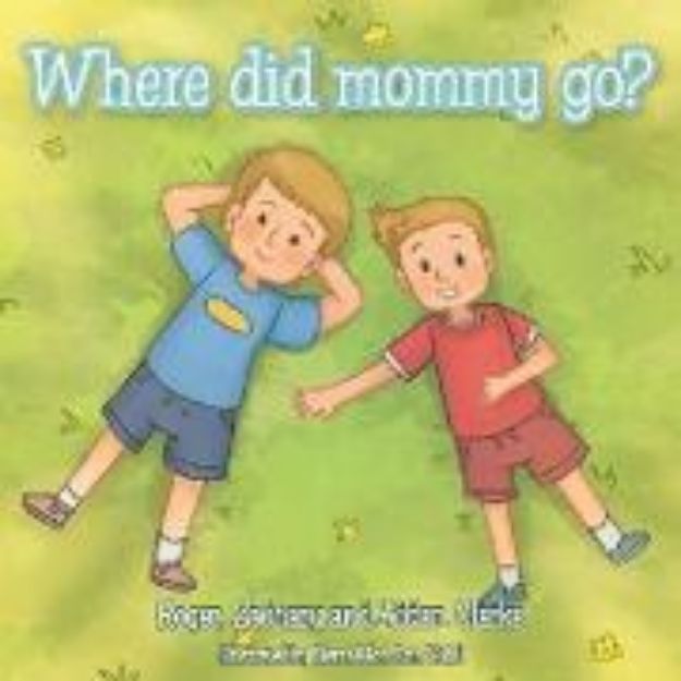 Bild zu Where Did Mommy Go? von Roger Clarke