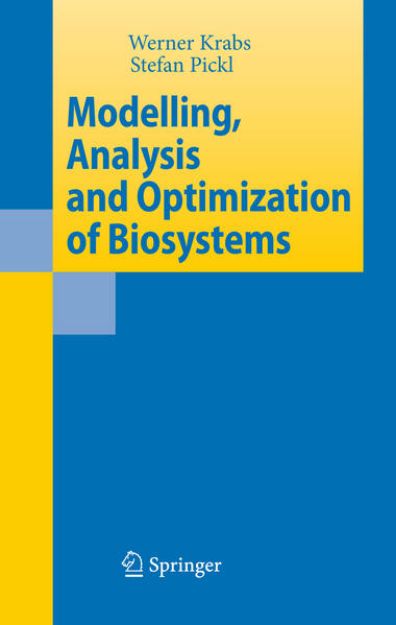 Bild von Modelling, Analysis and Optimization of Biosystems von Werner Krabs