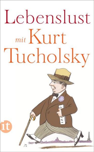 Bild von Lebenslust mit Kurt Tucholsky von Kurt Tucholsky