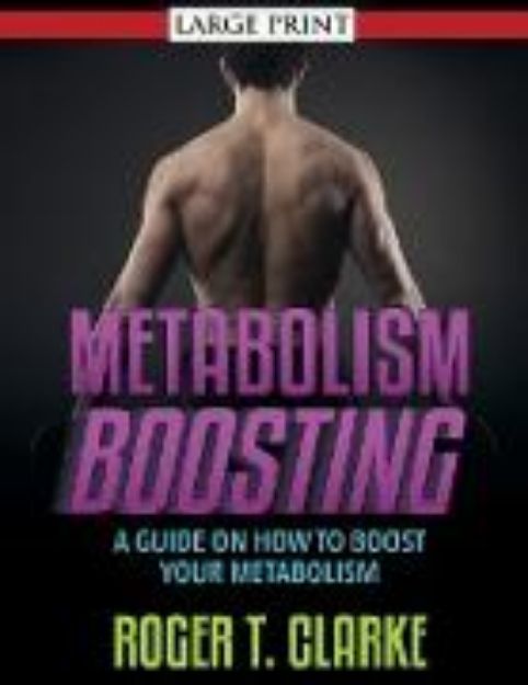 Bild von Metabolism Boosting von Roger T. Clarke