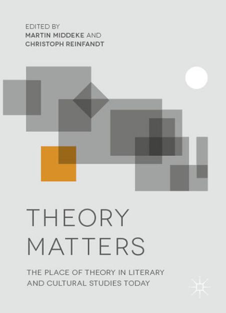 Bild von Theory Matters von Martin (Hrsg.) Middeke