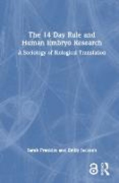 Bild von The 14 Day Rule and Human Embryo Research von Sarah Franklin