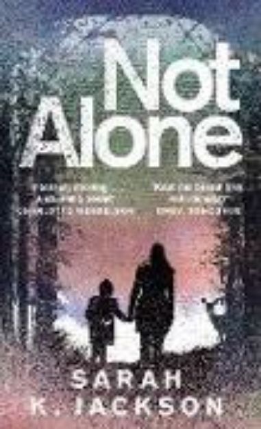 Bild von Not Alone von Sarah K Jackson