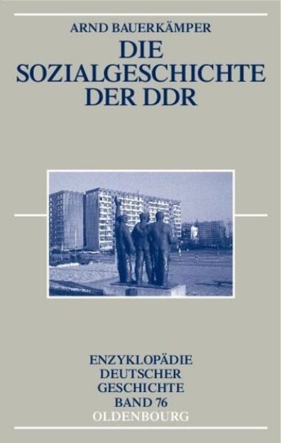 Bild von Die Sozialgeschichte der DDR von Arnd Bauerkämper