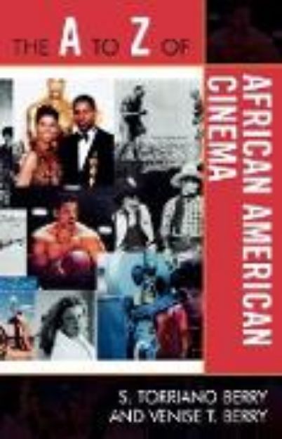 Bild von The A to Z of African American Cinema von S. Torriano Berry