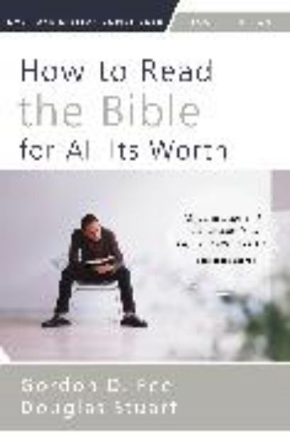 Bild von How to Read the Bible for All Its Worth von Douglas Stuart