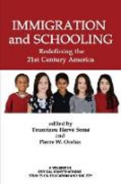 Bild von Immigration and Schooling von Pierre W. (Hrsg.) Orelus