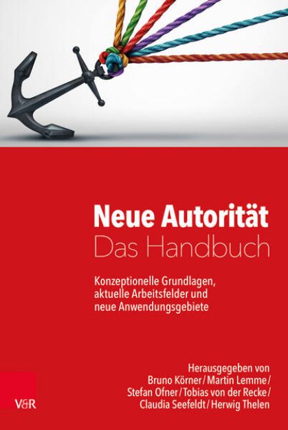 Bild zu Neue Autorität - Das Handbuch von Bruno (Hrsg.) Körner