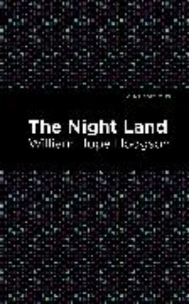 Bild von The Nightland von Hodgson William Hope