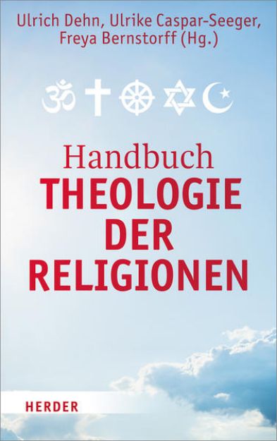 Bild von Handbuch Theologie der Religionen von Ulrich (Hrsg.) Dehn