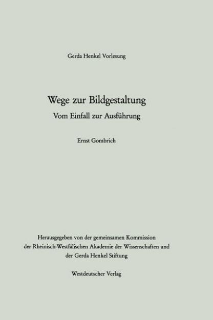 Bild von Wege zur Bildgestaltung von Ernst H. Gombrich