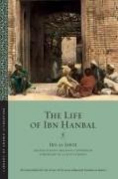 Bild von The Life of Ibn &#7716;anbal von Al-Jawz&