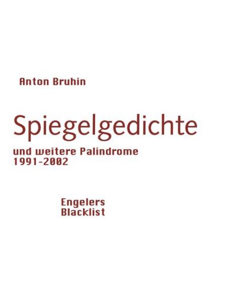 Bild von Spiegelgedichte von Anton Bruhin