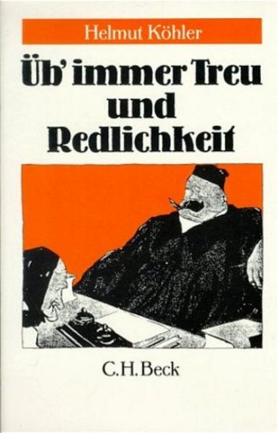 Bild von Üb immer Treu und Redlichkeit von Helmut Köhler