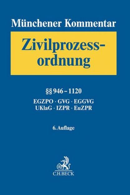 Bild von Münchener Kommentar zur Zivilprozessordnung Bd. 3: §§ 946-1120, EGZPO, GVG, EGGVG, UKlaG, Internationales und Europäisches Zivilprozessrecht - Fortsetzungswerk von Wolfgang (Hrsg.) Krüger