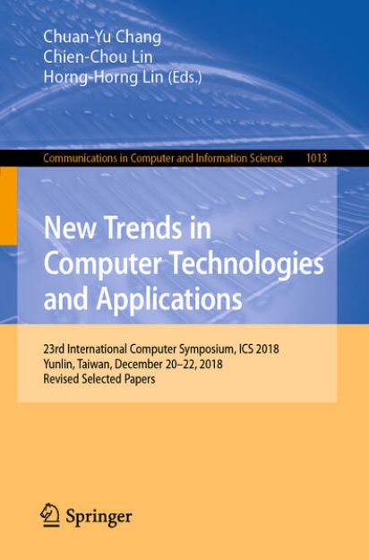 Bild von New Trends in Computer Technologies and Applications von Chuan-Yu (Hrsg.) Chang