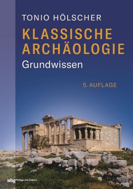 Bild von Klassische Archäologie von Tonio Hölscher