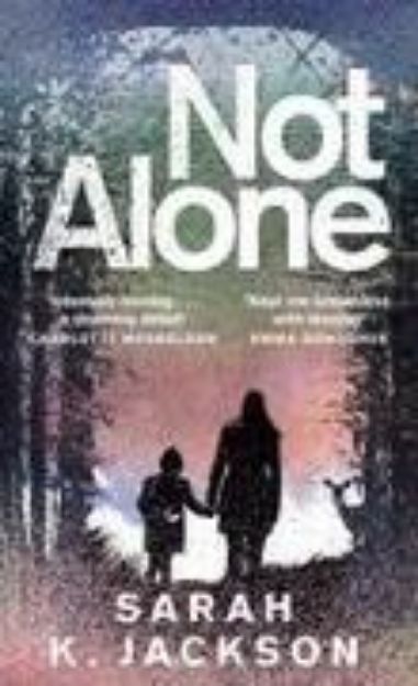 Bild von Not Alone von Sarah K Jackson