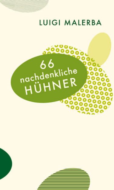 Bild von 66 nachdenkliche Hühner von Luigi Malerba