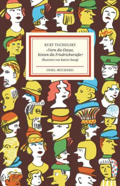 Bild von »Vorn die Ostsee, hinten die Friedrichstraße« von Kurt Tucholsky