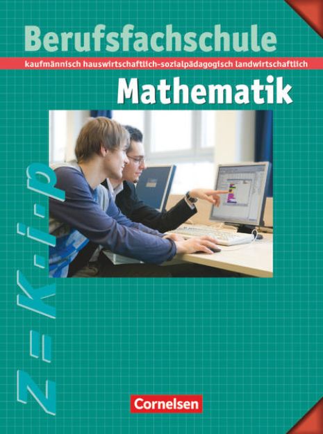 Bild von Mathematik - Berufsfachschule, Kaufmännisch, hauswirtschaftlich-sozialpädagogisch, landwirtschaftlich, Schulbuch mit Formelsammlung von Manfred Leppig