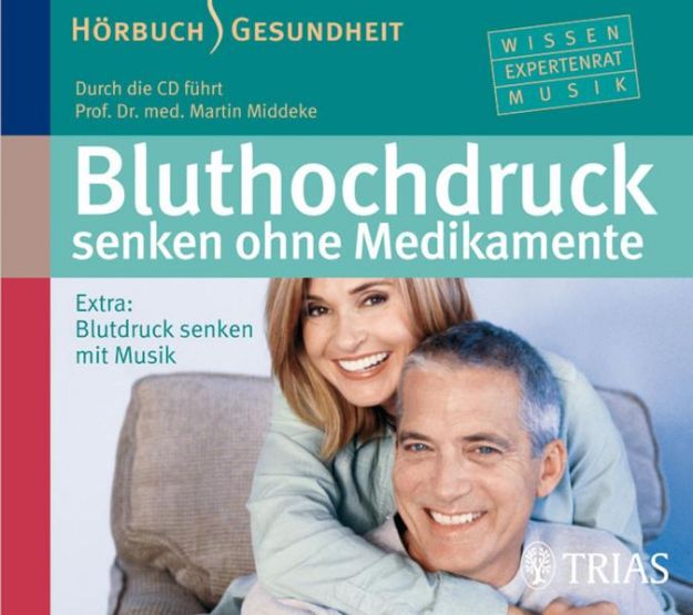 Bild von Bluthochdruck senken ohne Medikamente - Hörbuch von Martin Middeke