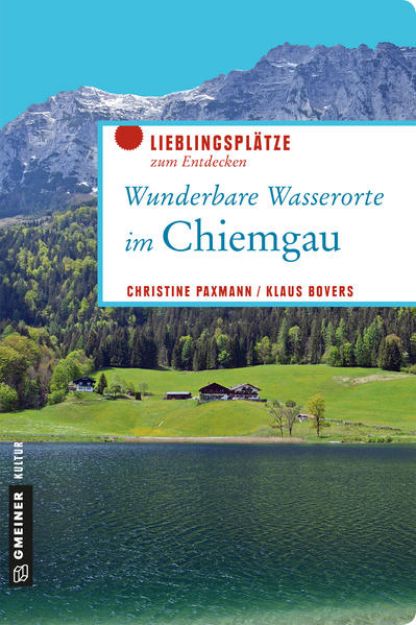 Bild zu Wunderbare Wasserorte im Chiemgau von Christine Paxmann