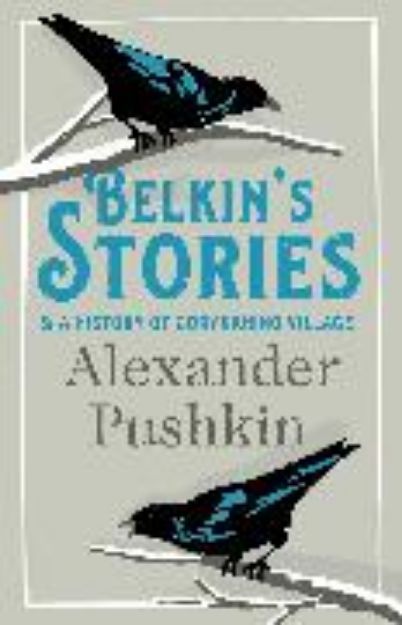 Bild von Belkin's Stories and A History of Goryukhino Village von Alexander Pushkin