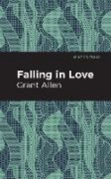 Bild von Falling in Love von Allen Grant