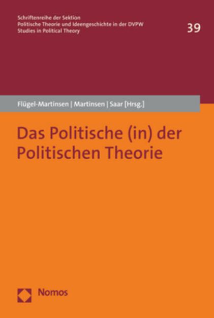 Bild von Das Politische (in) der Politischen Theorie von Oliver (Hrsg.) Flügel-Martinsen