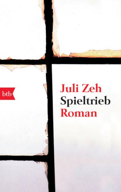 Bild von Spieltrieb von Juli Zeh